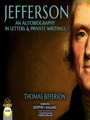 cover image of Jefferson an Autobiography In Letters & Private Writings